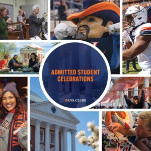 A collage of UVA and students with Admitted Student Celebrations text overlay