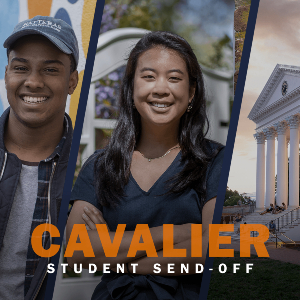 Image of UVA Students with overlay text reading Cavalier Student Send-Off